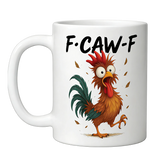 SheremArt F-Caw-F Rooster Mug
